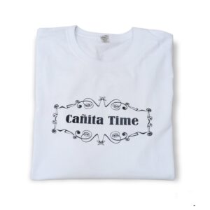 camiseta con mensaje "Cañita Time" blanca de manga corta unisex